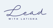 Lead with Latisha